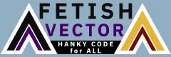 Fetish Vector - Hanky code for all